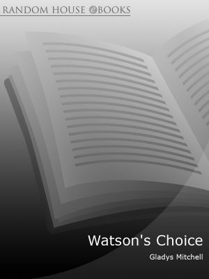 [Mrs. Bradley 28] • Watson's Choice